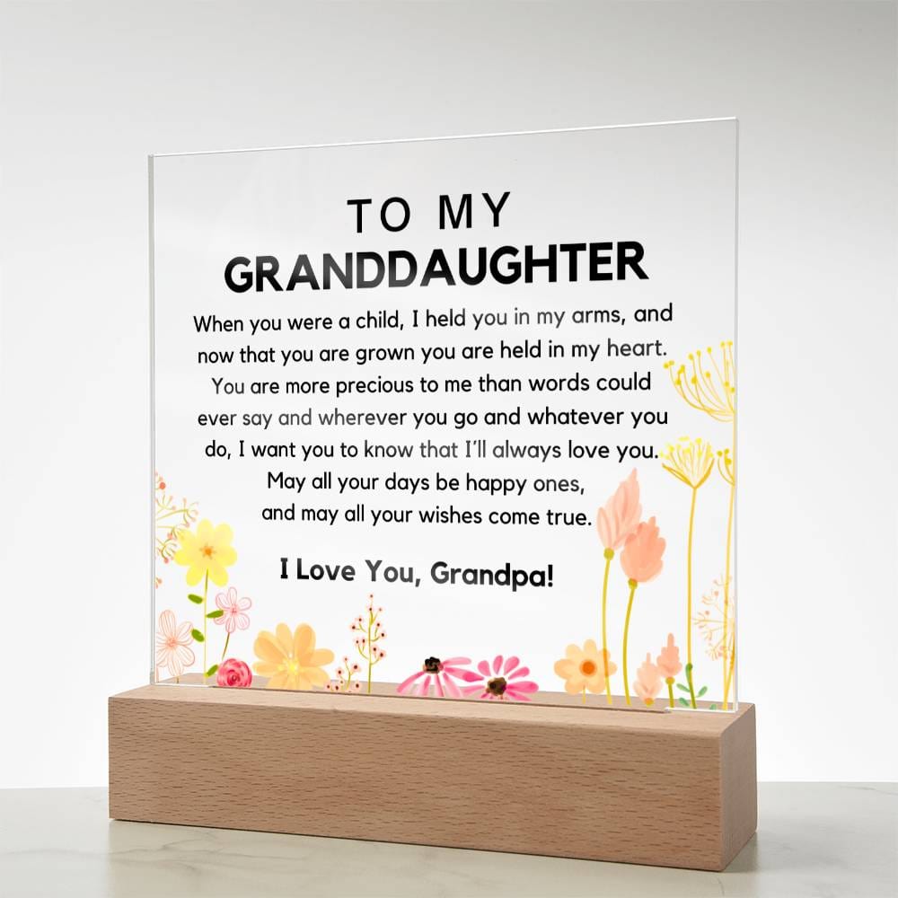 To My Granddaughter - You Are Held In My Heart Acrylic Plaque