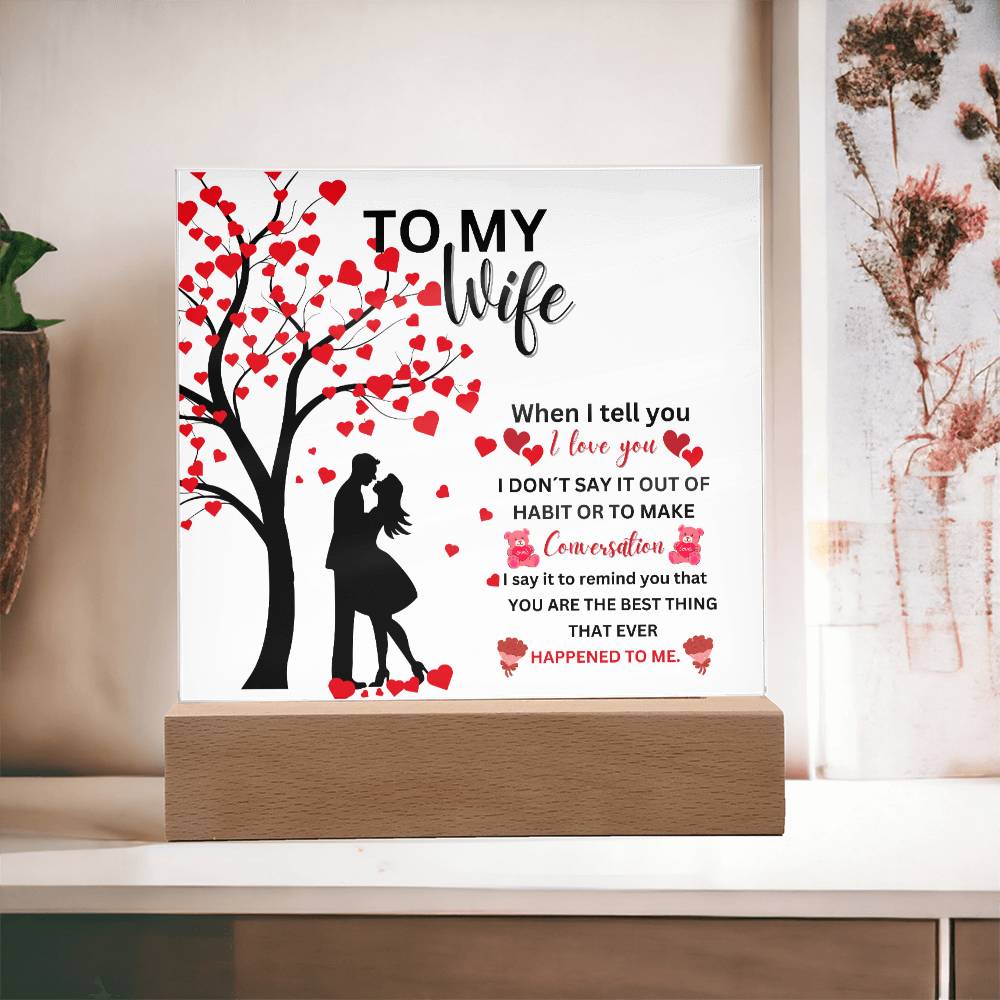 To My Wife From Husband - Best Thing Ever Acrylic Plaque