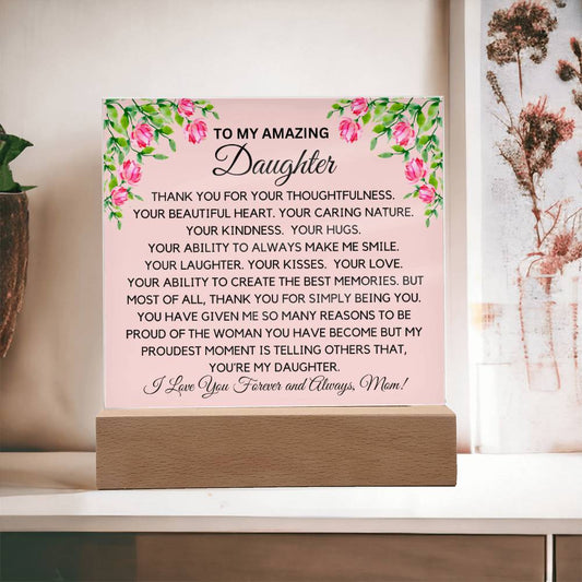 To My Amazing Daughter From Mom - Caring Ways Acrylic Plaque