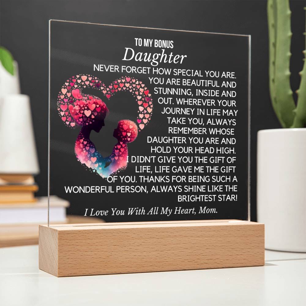 To Bonus Daughter From Mom- Brightest Star  Acrylic Plaque