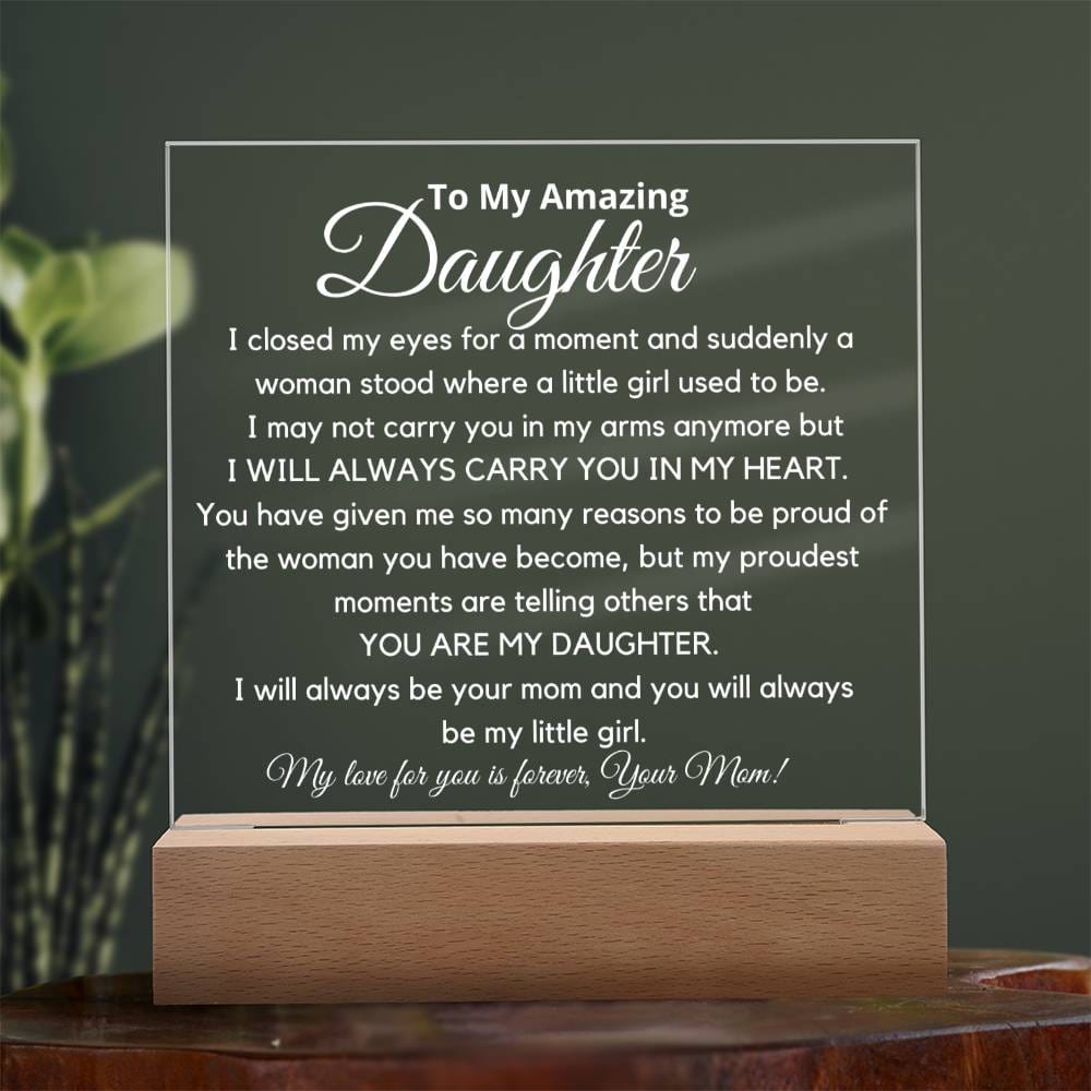 To My Amazing Daughter - You Are My Daughter Acrylic Plaque