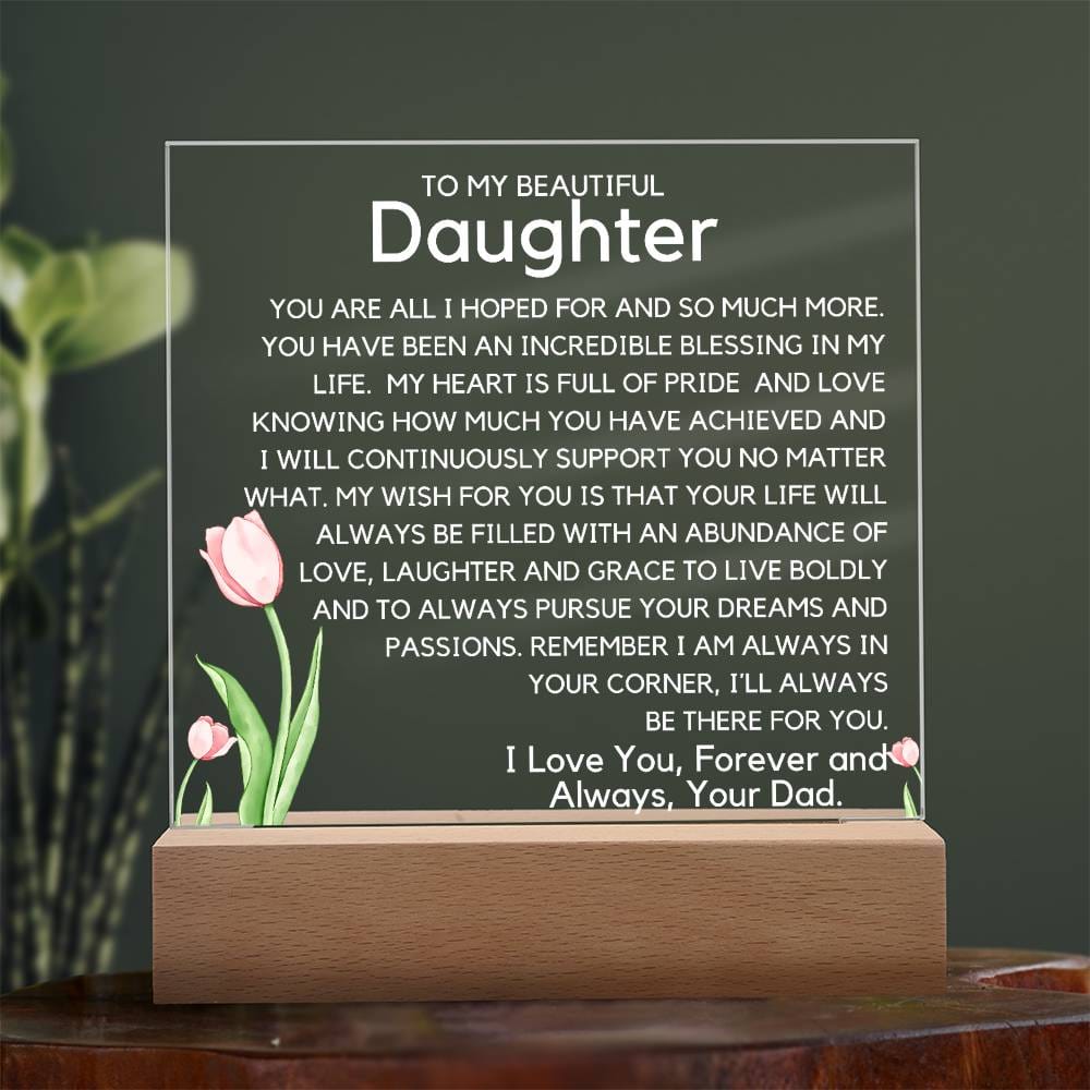 To My Beautiful Daughter - Pursue Your Dreams Acrylic Plaque