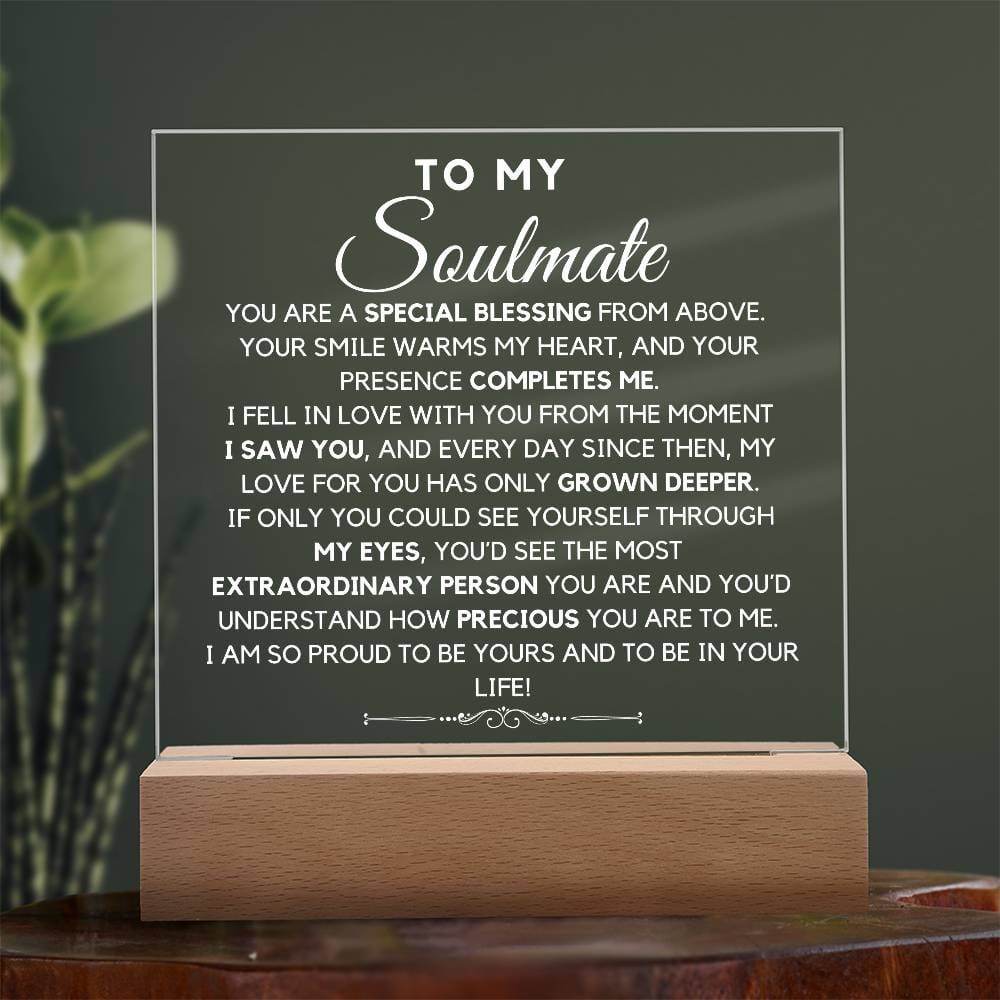 To My Soulmate - You Are My Special Blessing Acrylic Plaque