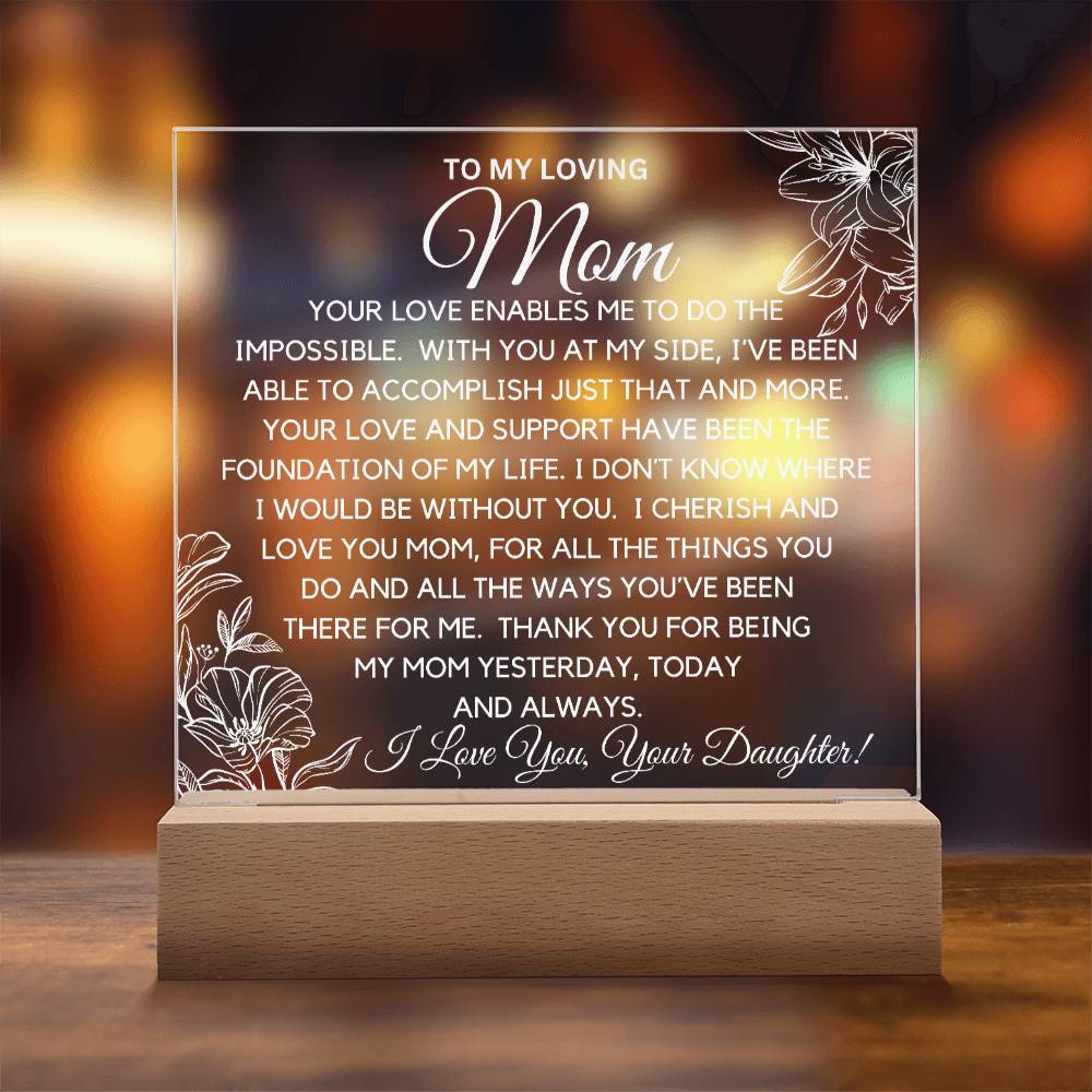 To Loving Mom  - Thank You Acrylic Plaque