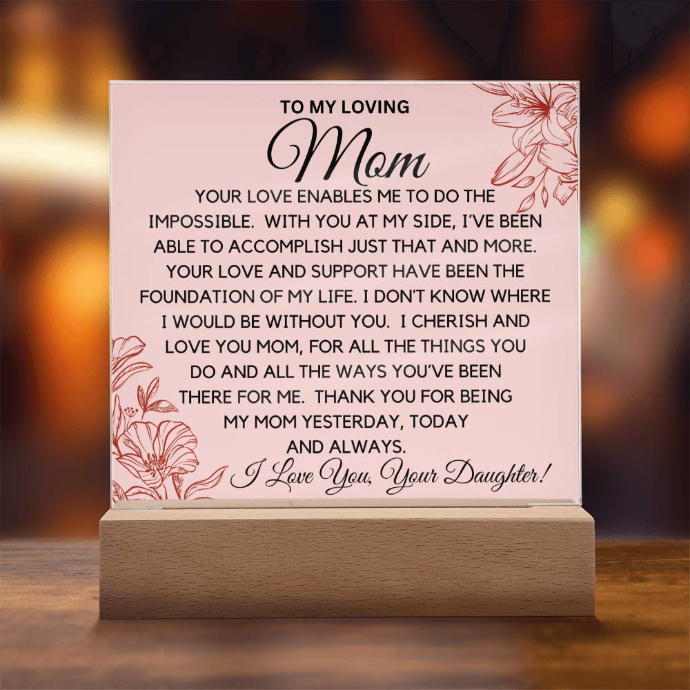 To Loving Mom - I cherish And Love You Acrylic Plaque