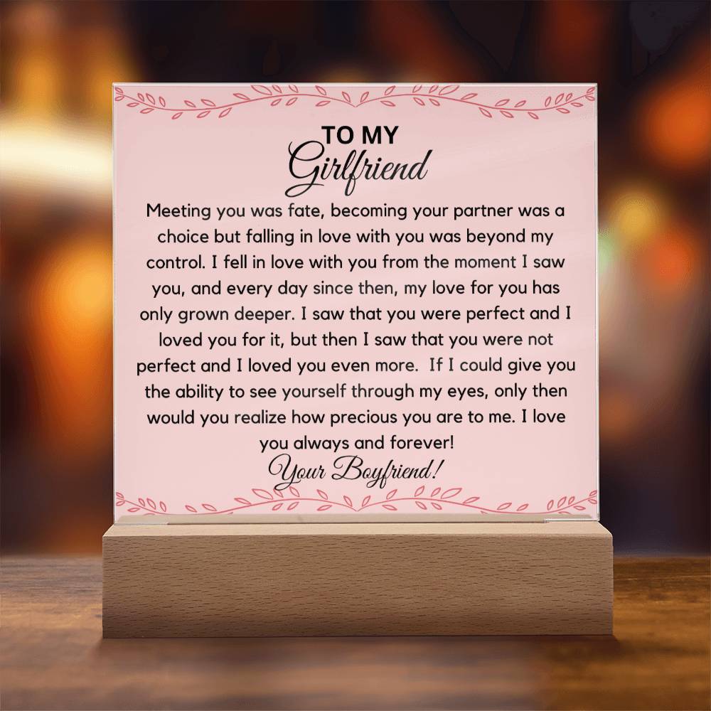 To My Girlfriend - The Moment I Saw You Acrylic Plaque