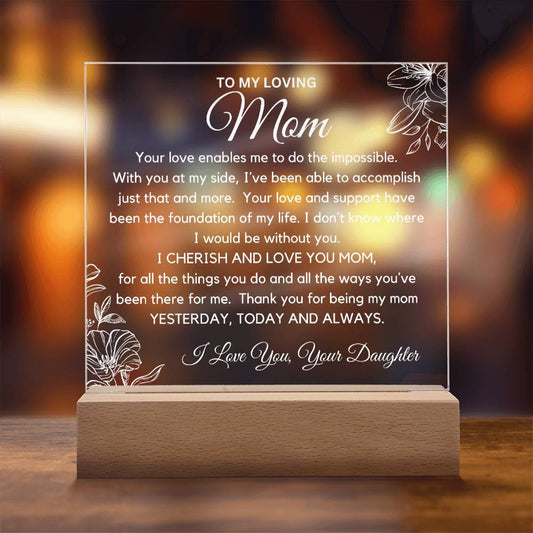 To Loving Mom -  I Cherish And Love You Acrylic Plaque