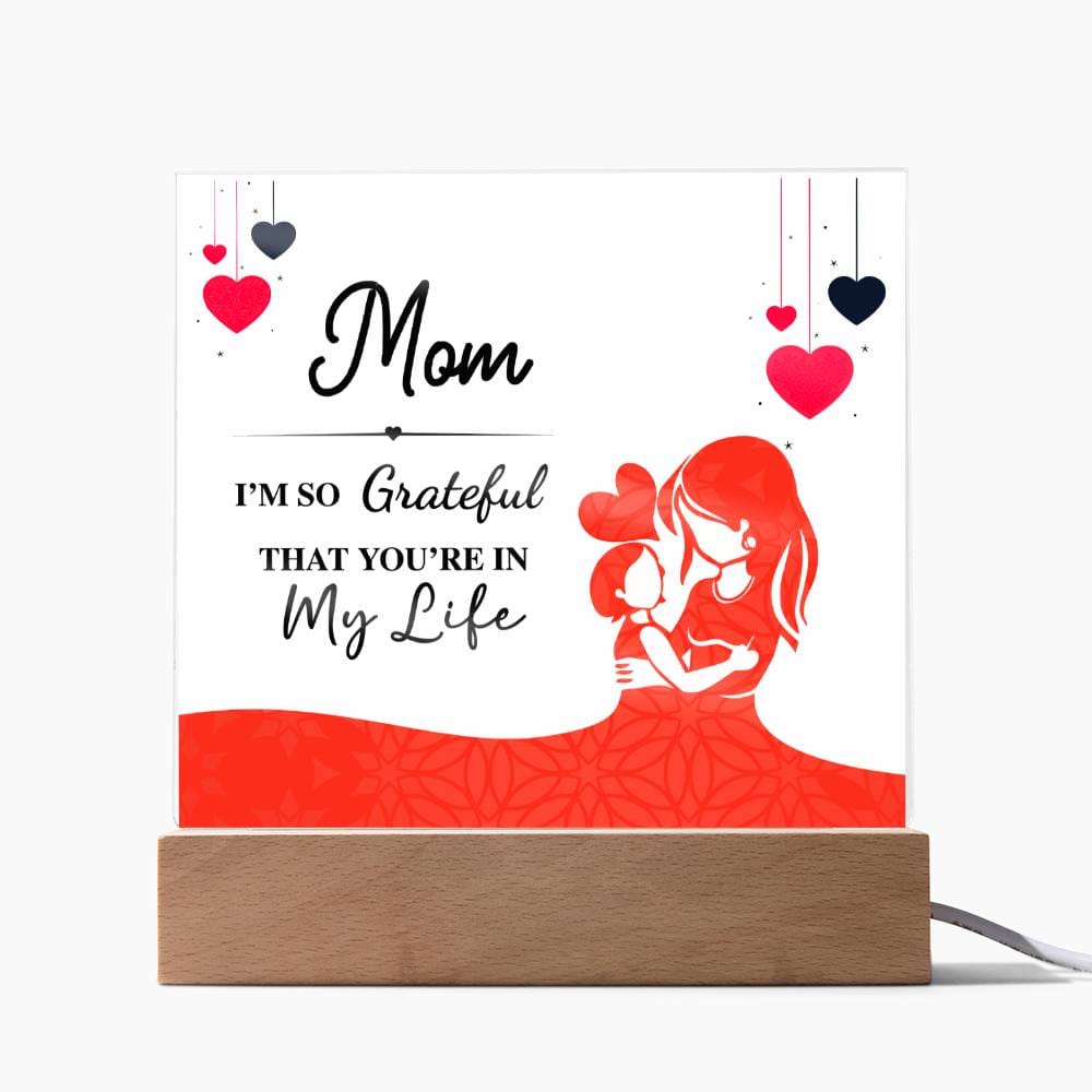 Gift For Mum - I Am So Grateful Acrylic Plaque