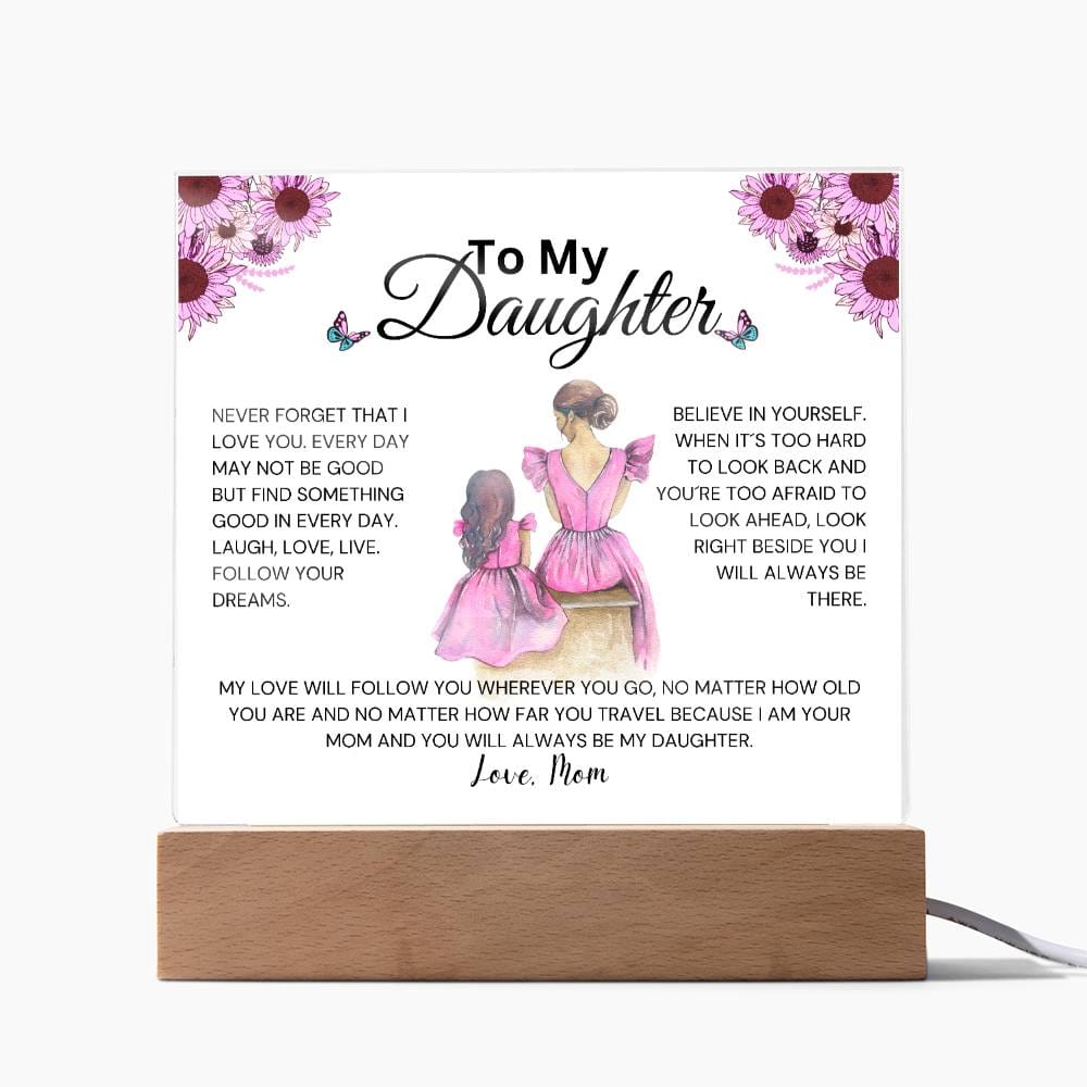 To My Daughter - Follow Your Dreams Acrylic Plaque