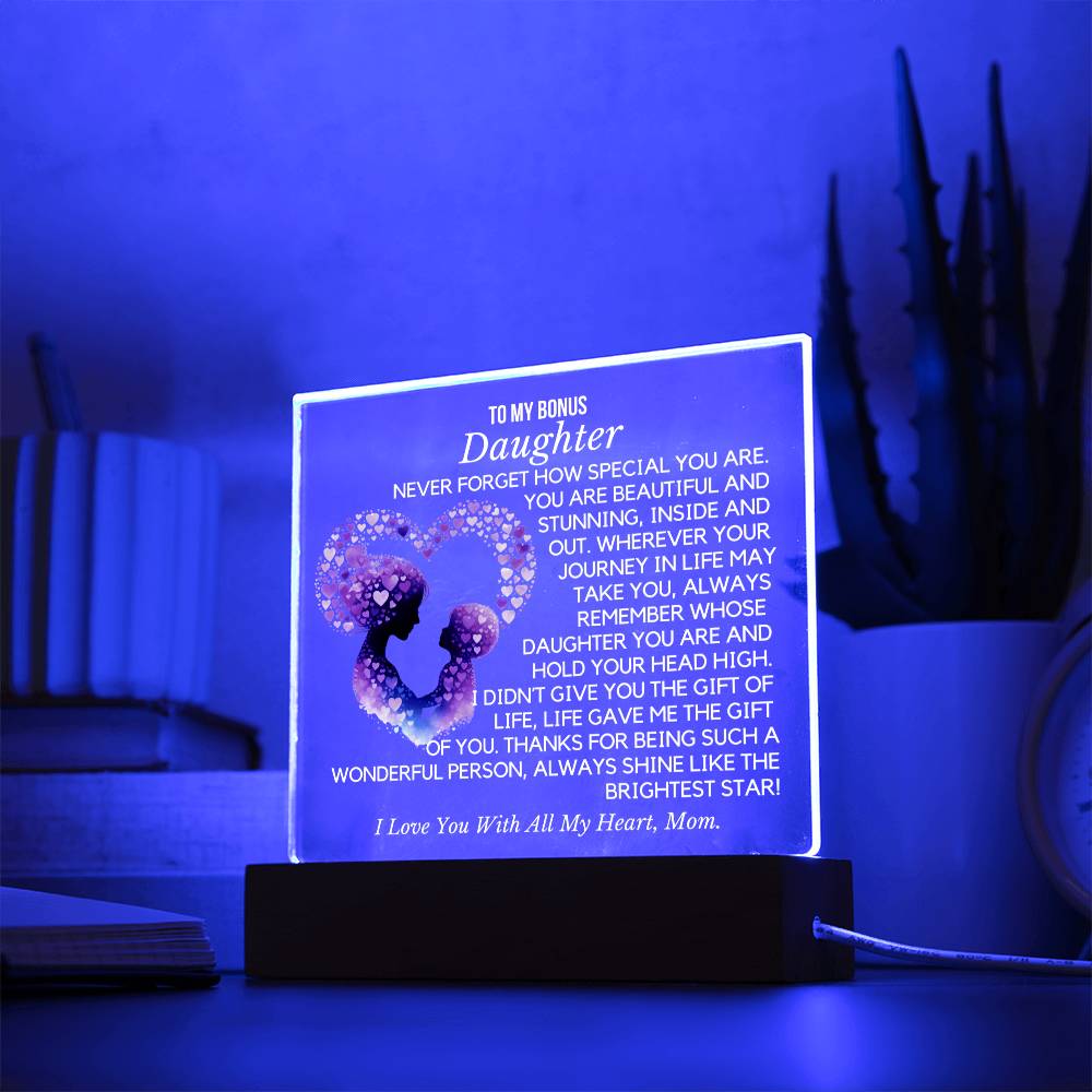 To Bonus Daughter From Mom- Brightest Star  Acrylic Plaque