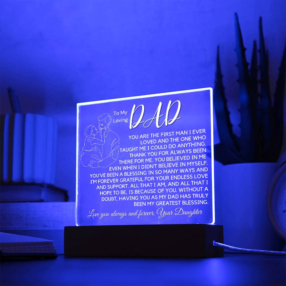 To My Loving Dad - My Greatest Blessing Acrylic Plaque