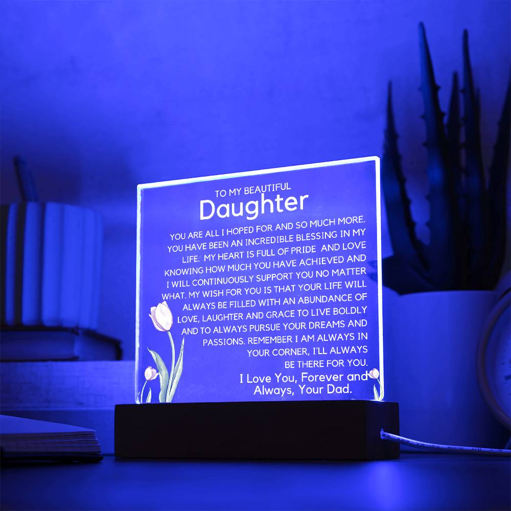 To My Beautiful Daughter - Pursue Your Dreams Acrylic Plaque