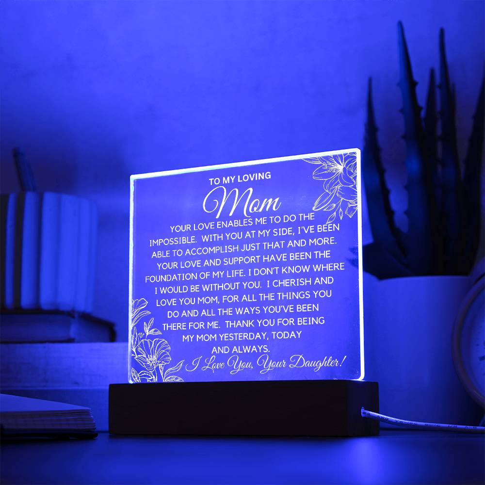 To Loving Mom  - Thank You Acrylic Plaque