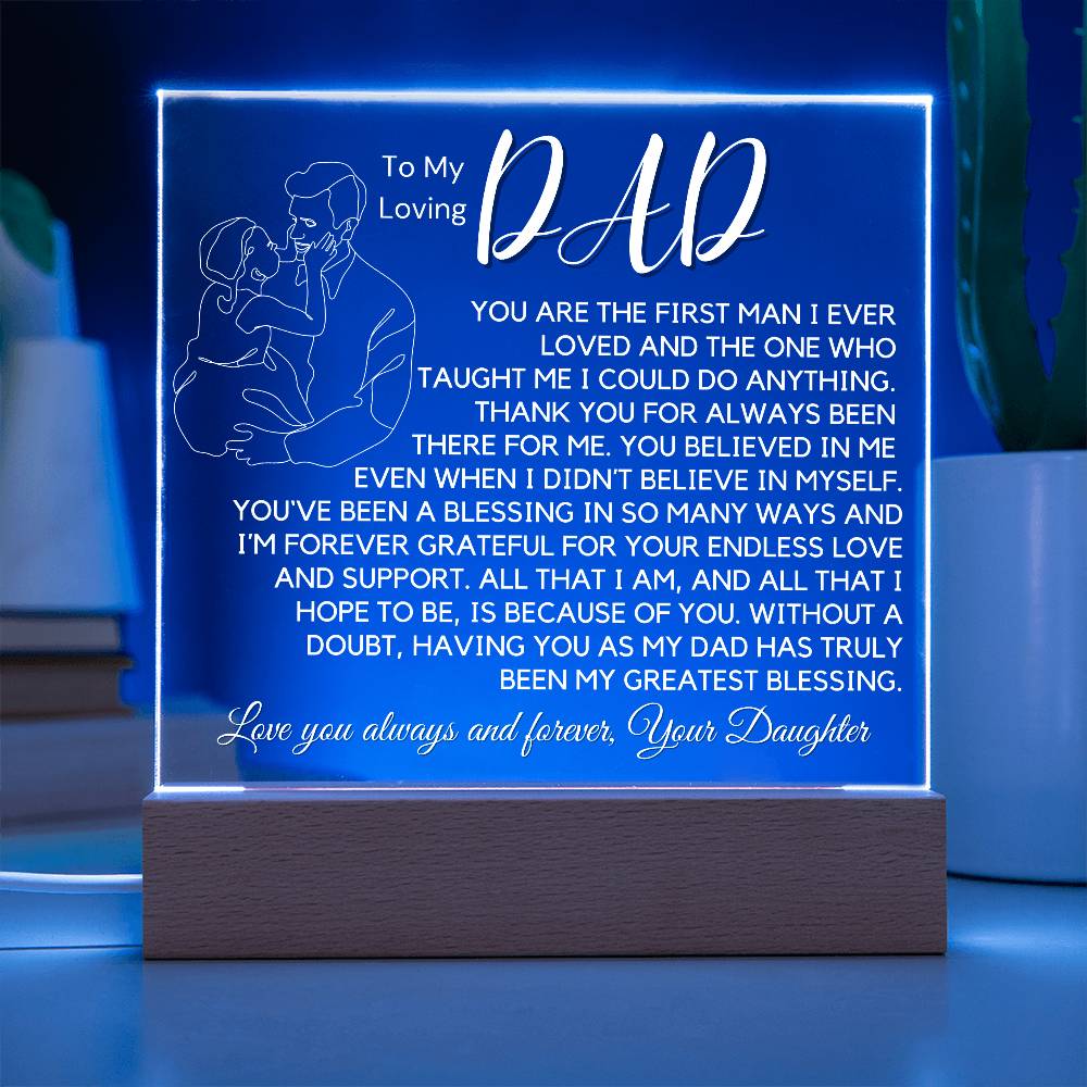 To My Loving Dad - My Greatest Blessing Acrylic Plaque