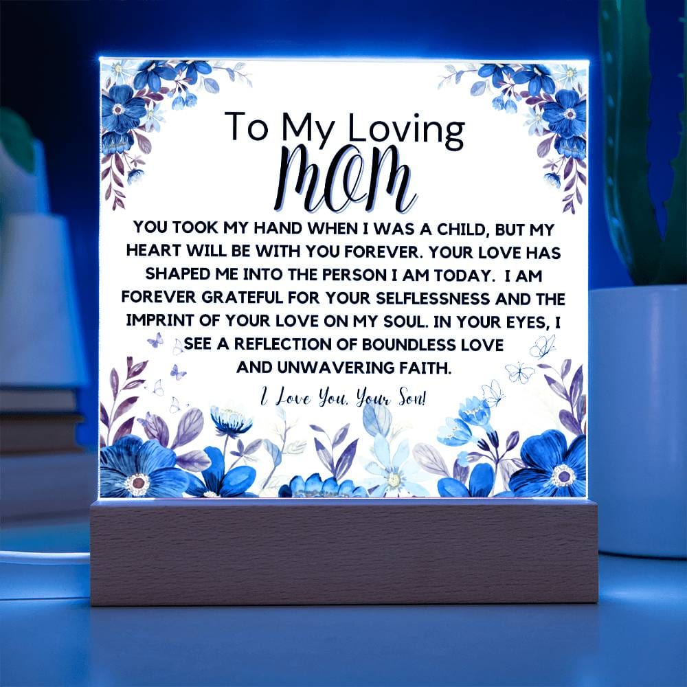 To Loving Mom From Son - Forever Grateful Acrylic Plaque