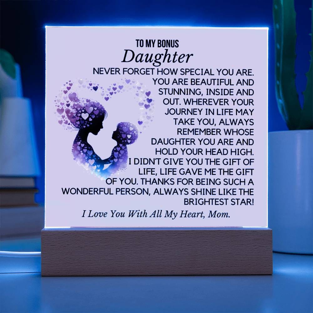 To My Bonus Daughter -  Wonderful Person Acrylic Plaque