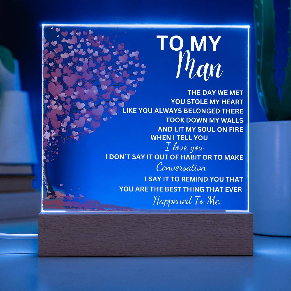 To My Man Best Thing Ever Acrylic Plaque