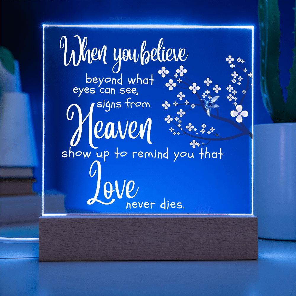 When You Believe Memorial Acrylic Plaque