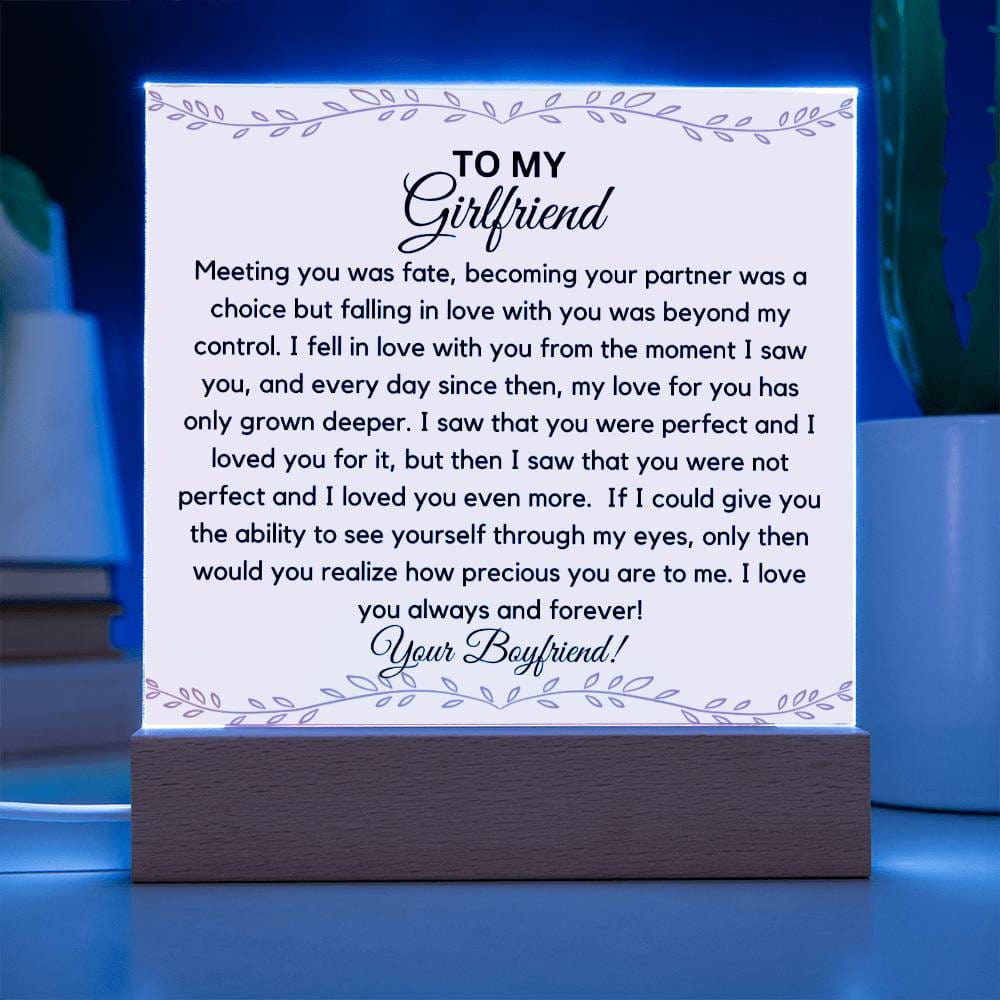 To My Girlfriend - The Moment I Saw You Acrylic Plaque