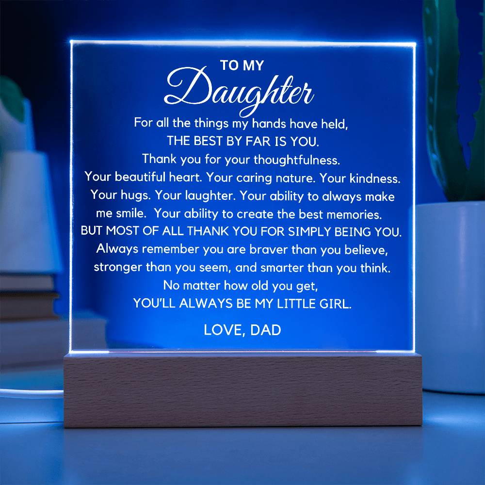 To My Daughter -Thank You - Acrylic Plaque