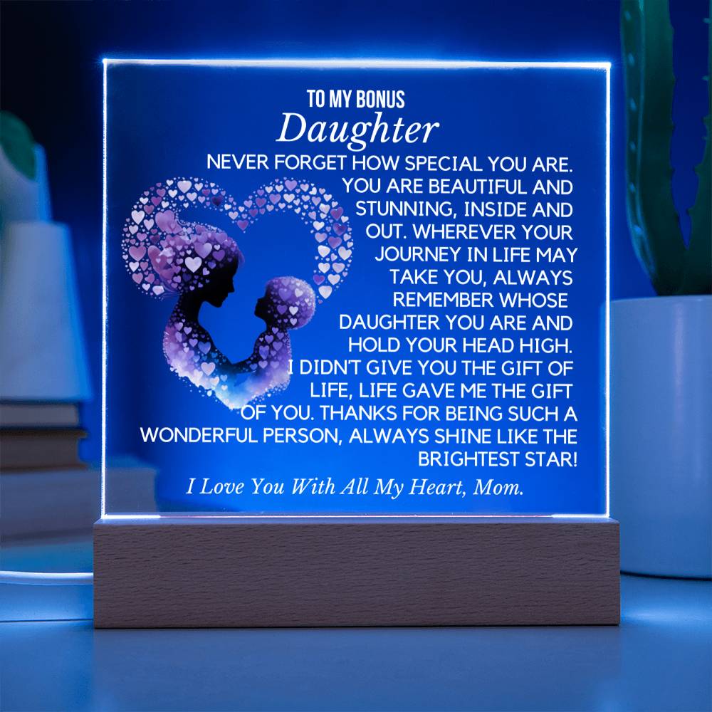 To Bonus Daughter From Mom- Brightest Star  Acrylic Plaque