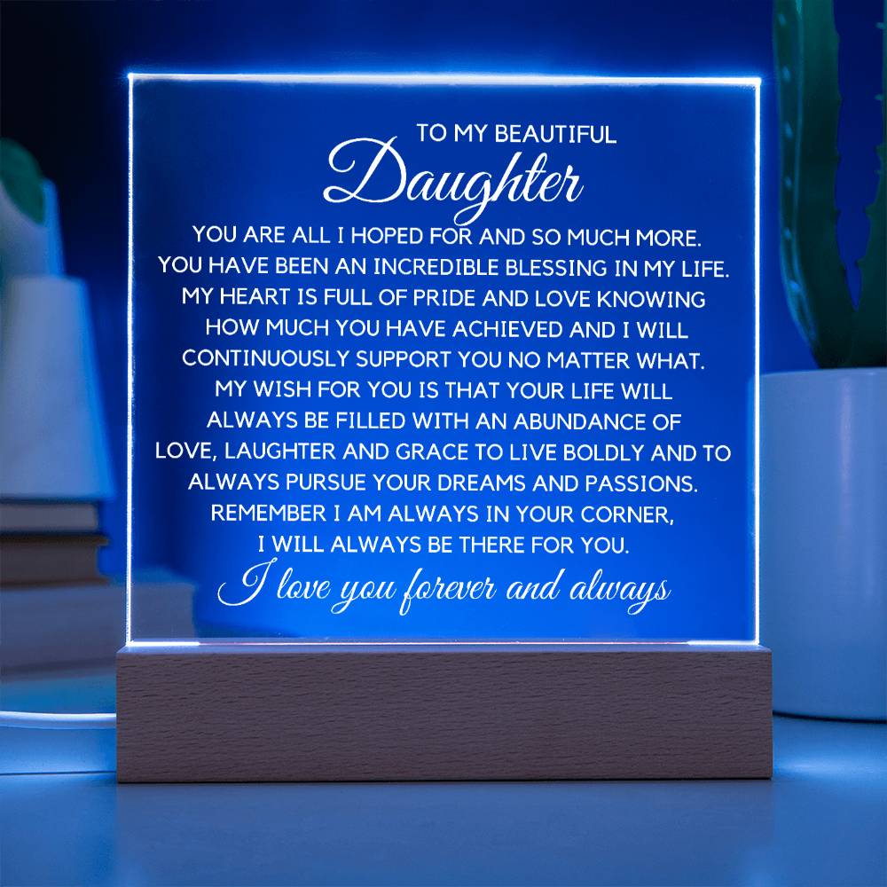 To Beautiful Daughter - An Incredible Blessing Acrylic Plaque