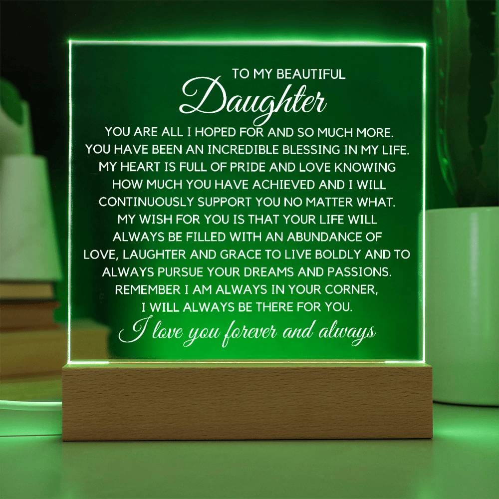 To Beautiful Daughter - An Incredible Blessing Acrylic Plaque