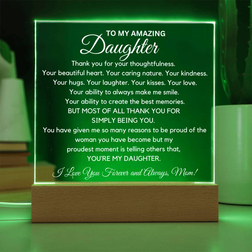 To Amazing Daughter - So Many Reasons To Be Proud  Acrylic Plaque