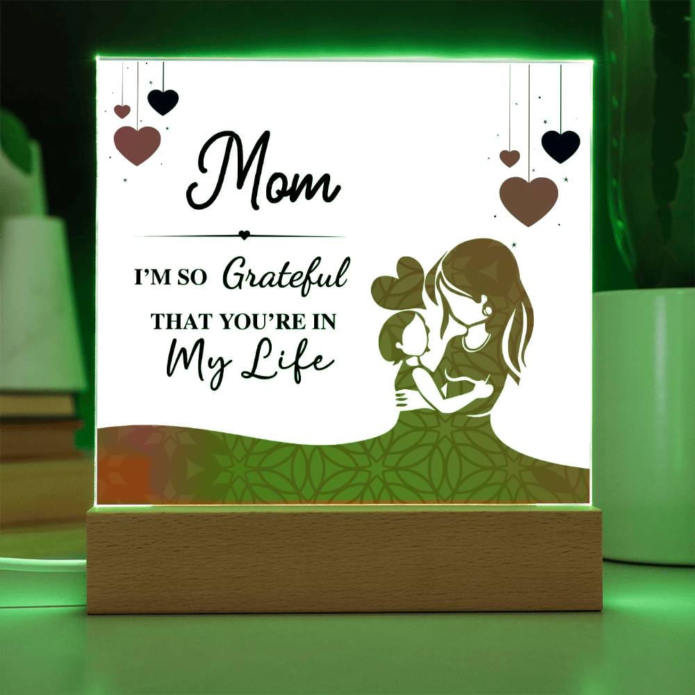 Gift For Mum - I Am So Grateful Acrylic Plaque