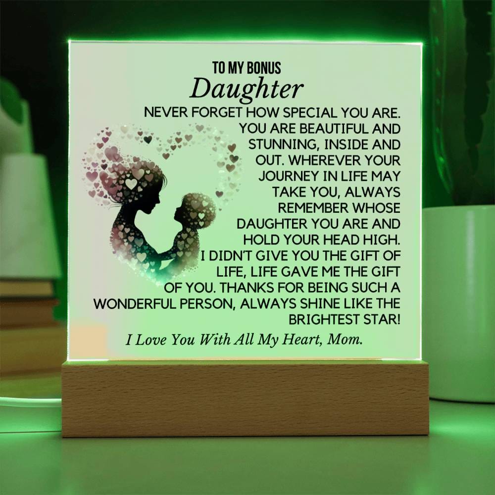 To My Bonus Daughter -  Wonderful Person Acrylic Plaque