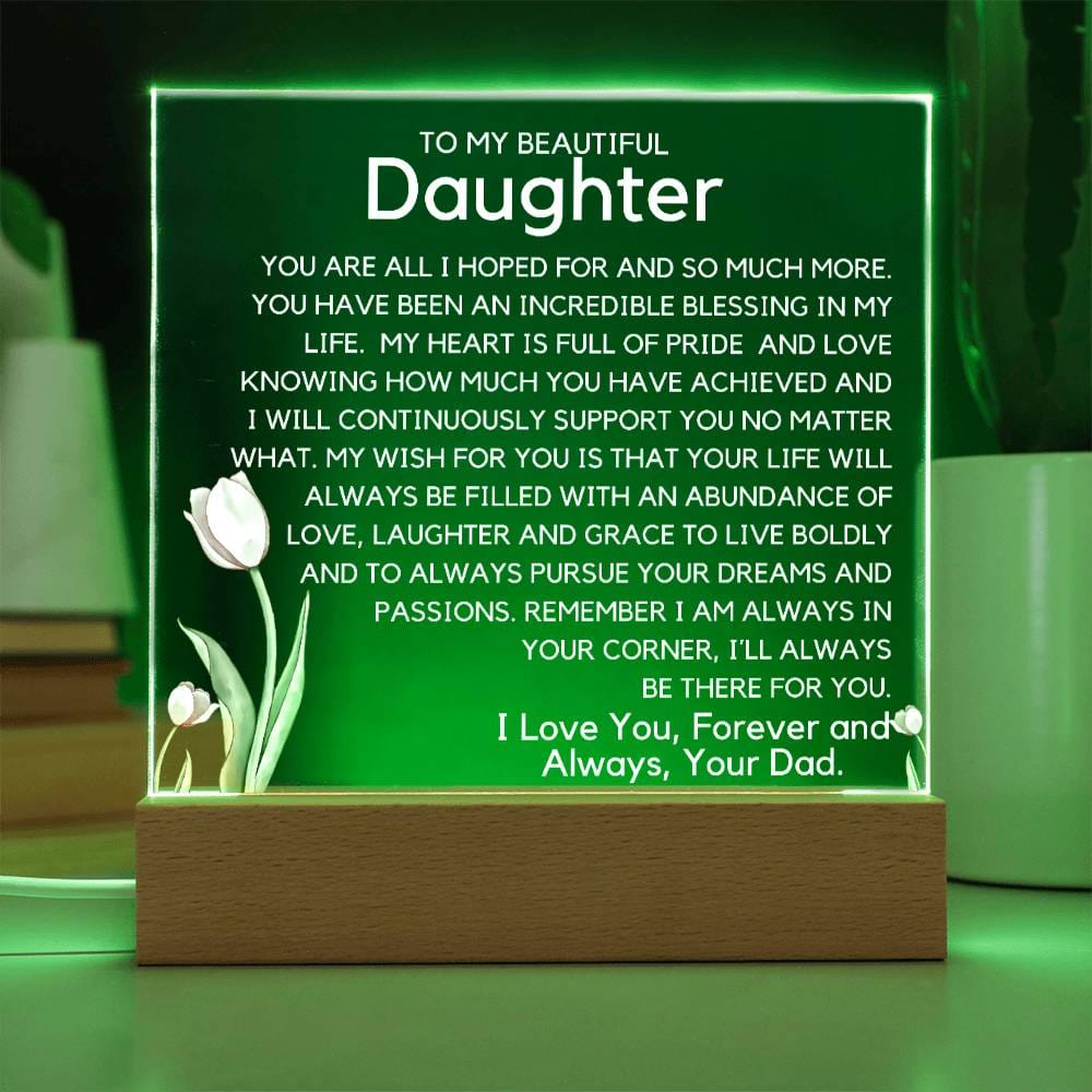 To My Beautiful Daughter - Pursue Your Dreams Acrylic Plaque