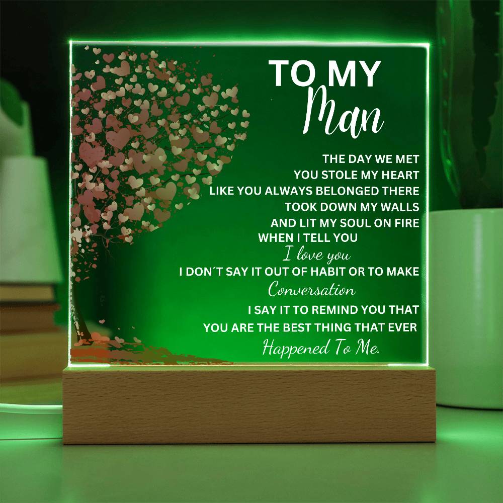 To My Man Best Thing Ever Acrylic Plaque