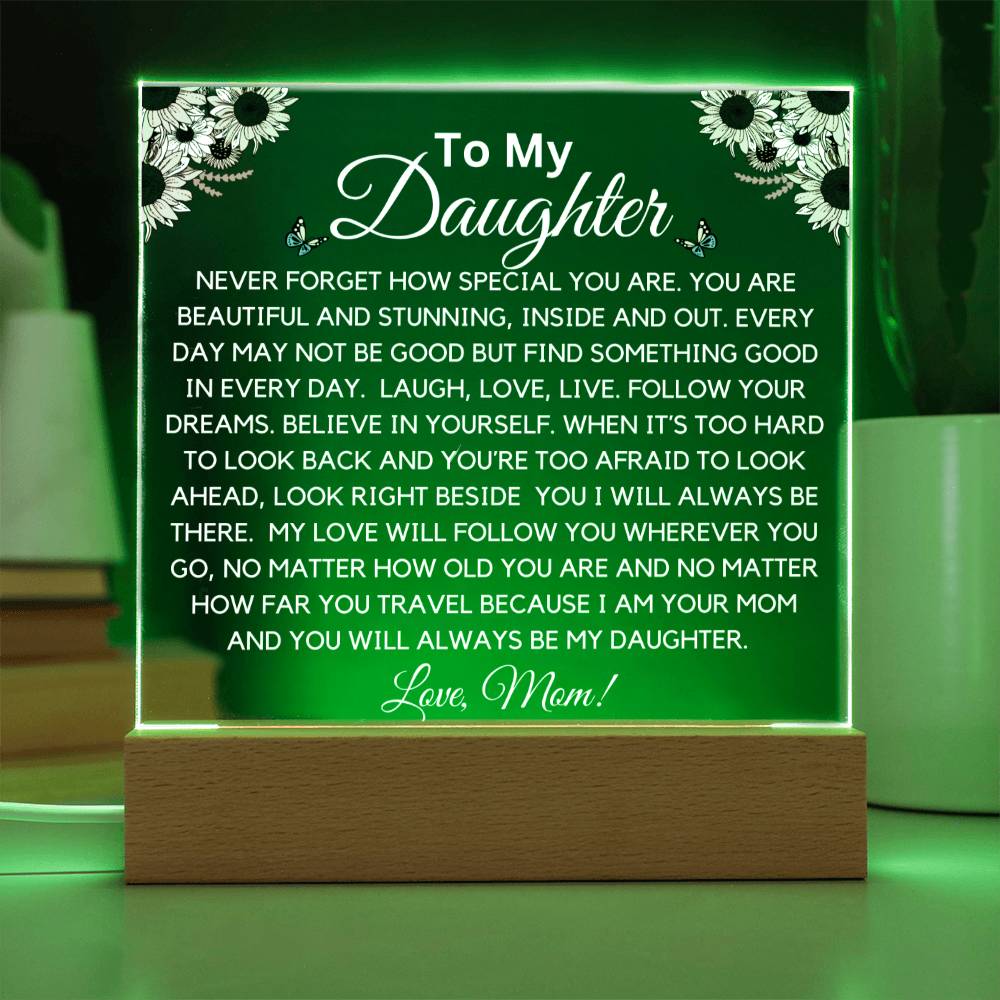 To Beautiful Daughter - Stunning And Beautiful Acrylic Plaque