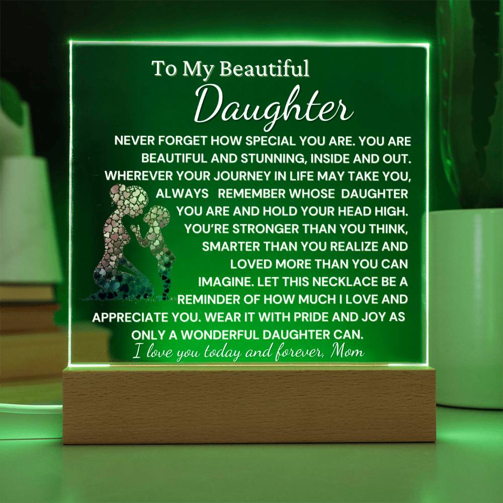 To Beautiful Daughter- You Are Wonderful  Acrylic Plaque