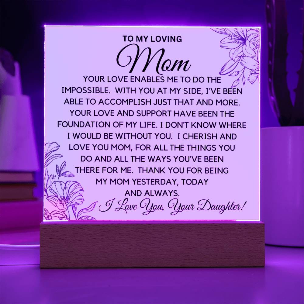 To Loving Mom - I cherish And Love You Acrylic Plaque