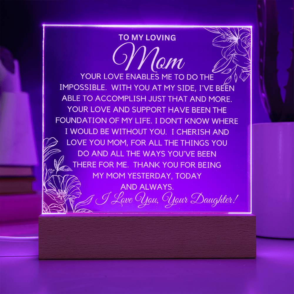 To Loving Mom  - Thank You Acrylic Plaque