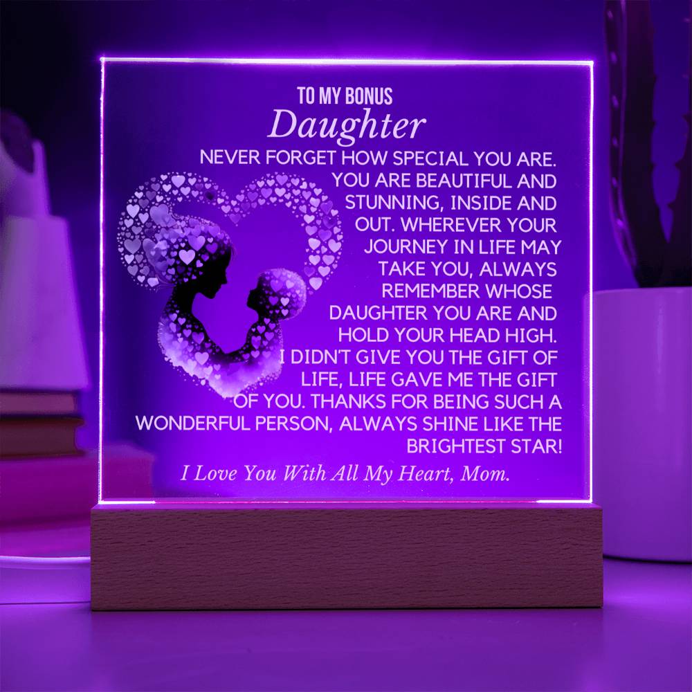 To Bonus Daughter From Mom- Brightest Star  Acrylic Plaque