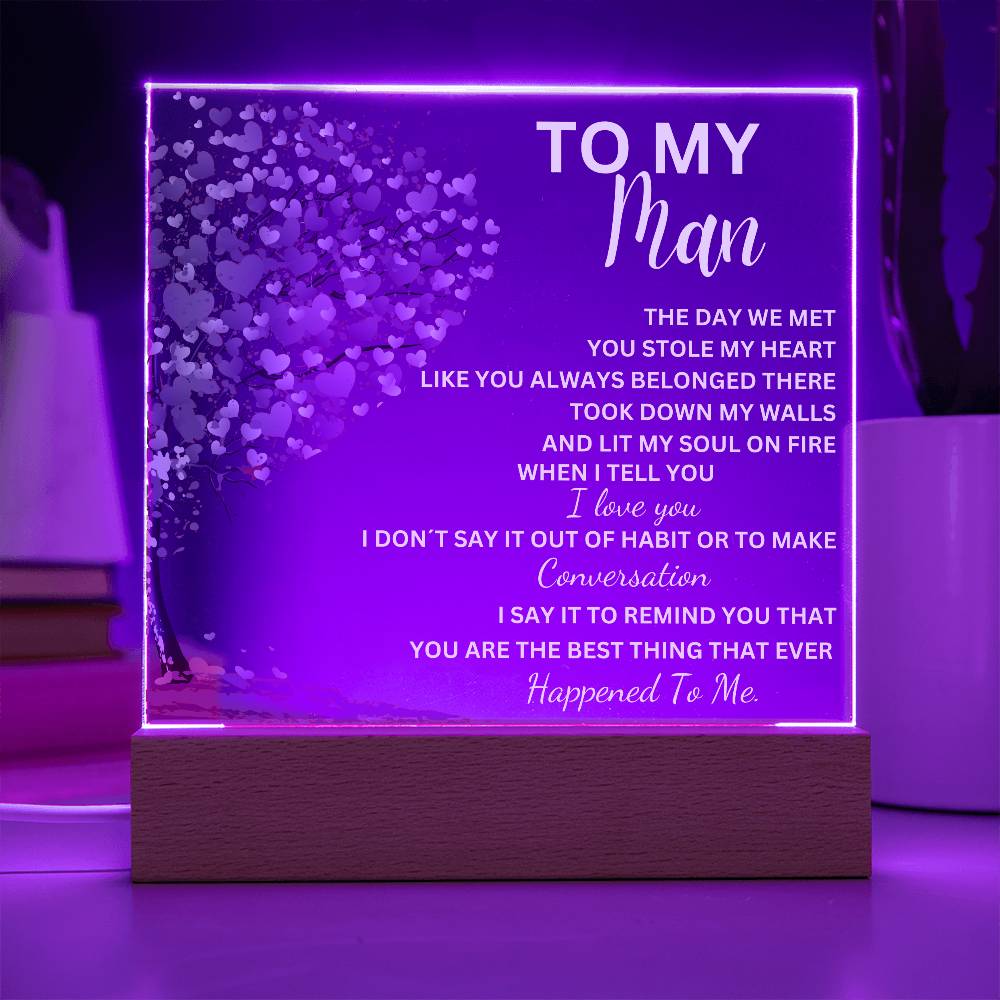 To My Man Best Thing Ever Acrylic Plaque