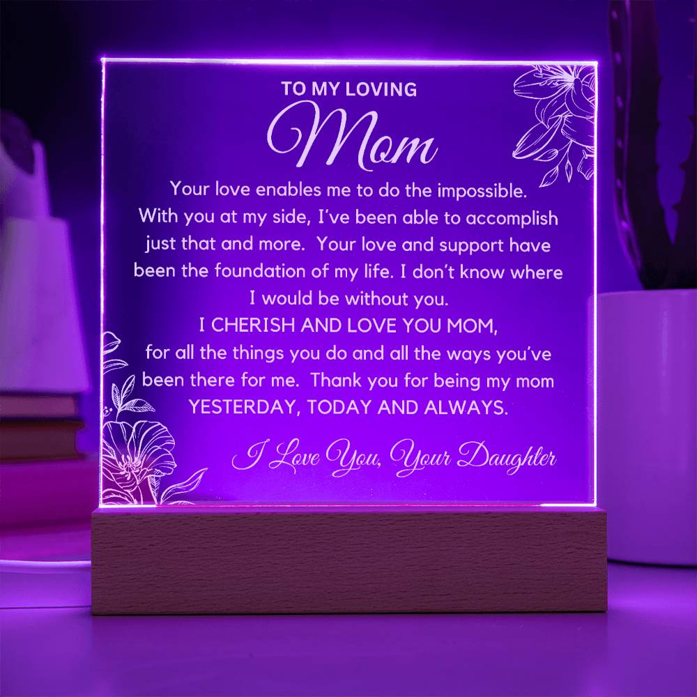 To Loving Mom -  I Cherish And Love You Acrylic Plaque