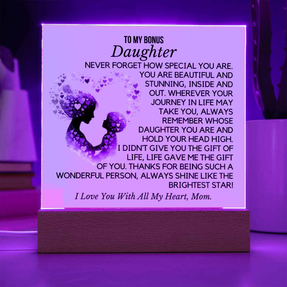 To My Bonus Daughter -  Wonderful Person Acrylic Plaque