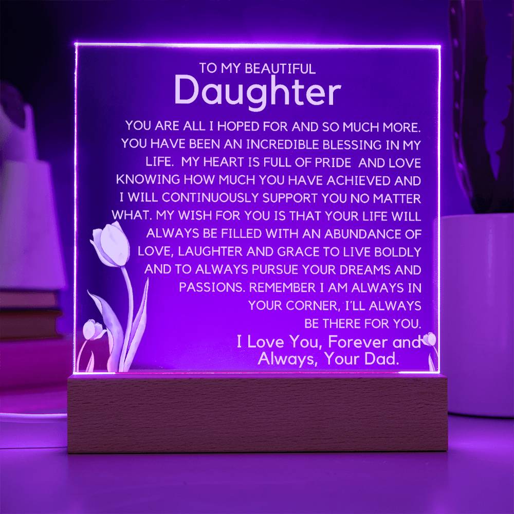 To My Beautiful Daughter - Pursue Your Dreams Acrylic Plaque