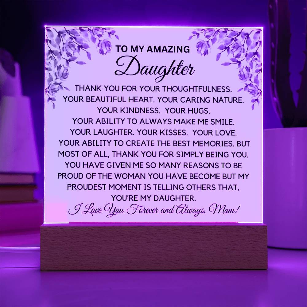 To My Amazing Daughter From Mom - Caring Ways Acrylic Plaque