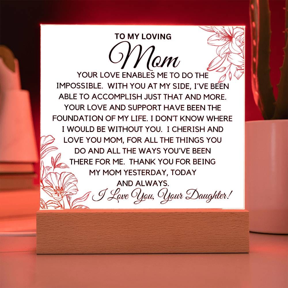 To Loving Mom - I cherish And Love You Acrylic Plaque