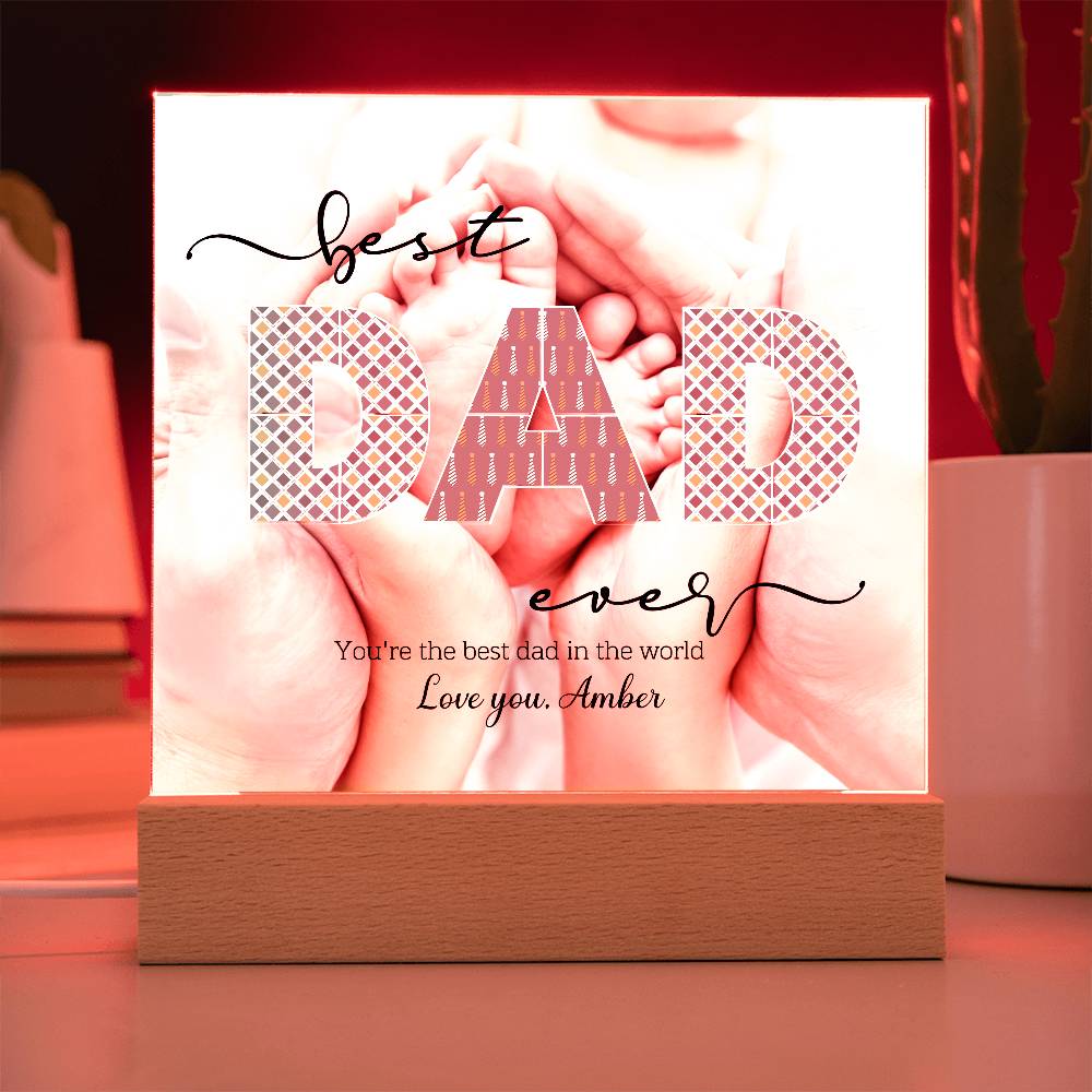 To My Dad - Best Dad Ever Acrylic Plaque Lamp