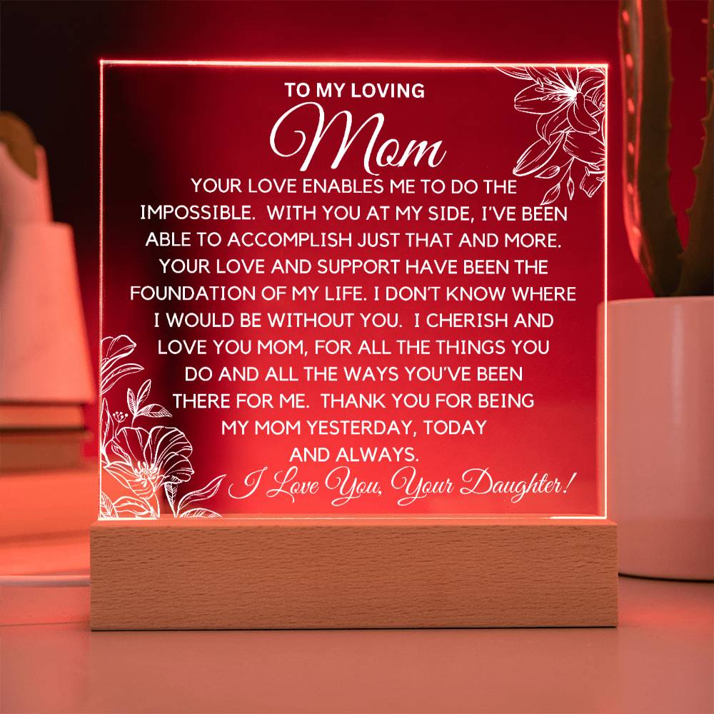 To Loving Mom  - Thank You Acrylic Plaque