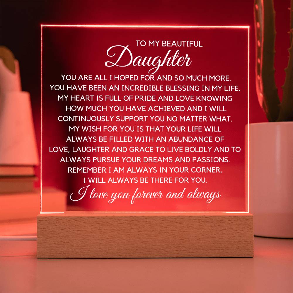 To Beautiful Daughter - An Incredible Blessing Acrylic Plaque