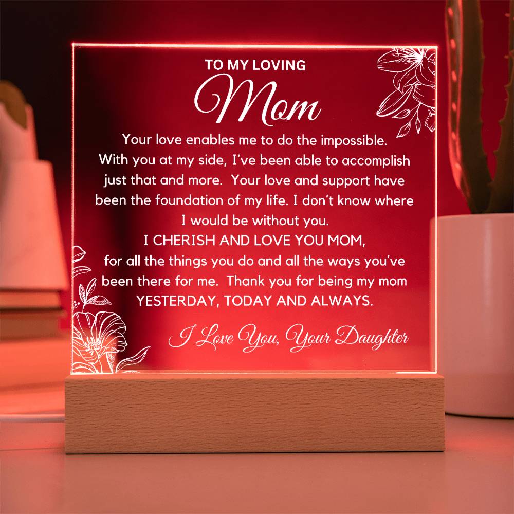 To Loving Mom -  I Cherish And Love You Acrylic Plaque