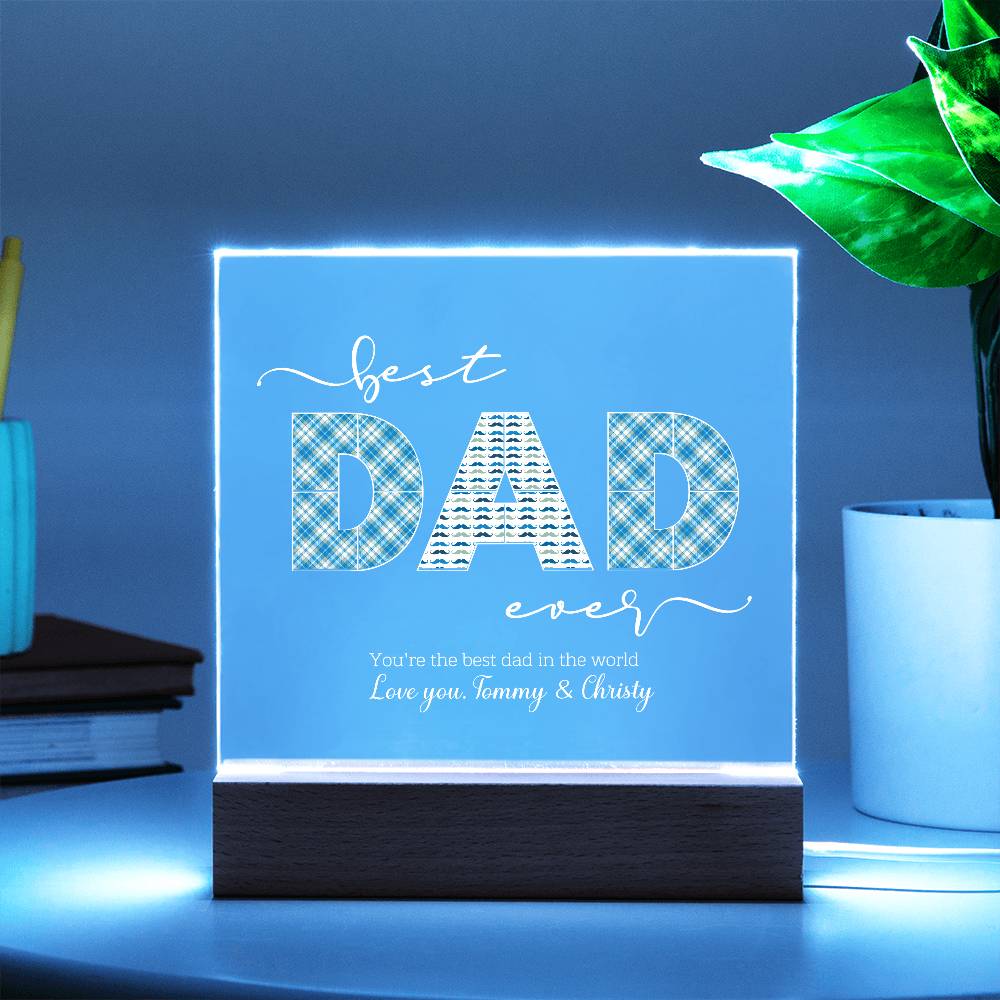 Gift For Dad - Best Dad Ever Acrylic Plaque Lamp