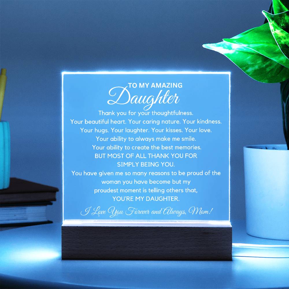 To Amazing Daughter - Thank You Acrylic Plaque