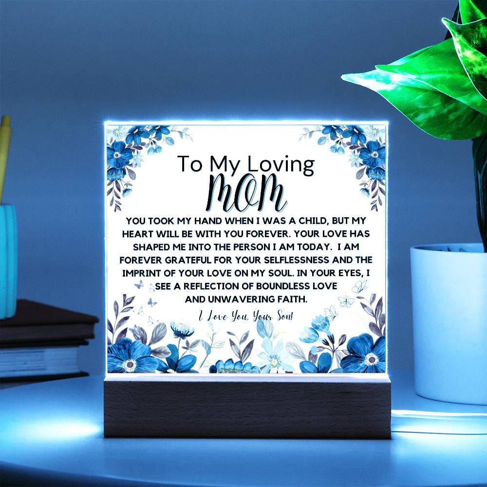 To Loving Mom From Son - Forever Grateful Acrylic Plaque